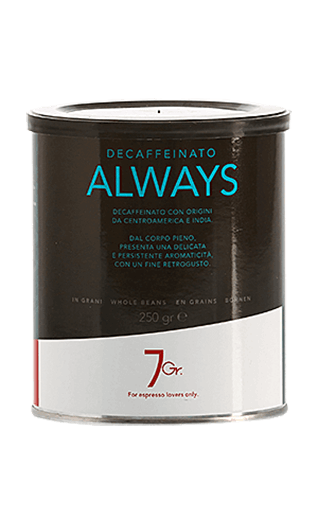 7Gr. Caffe Always Decaffeinato 250g Bohnen Dose